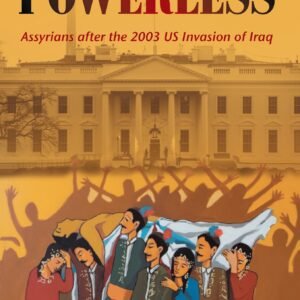 The Betrayal of the Powerless By: Fred Aprim