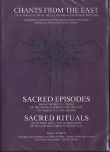 Chants from the East, Music of the Assyrian Church of the East