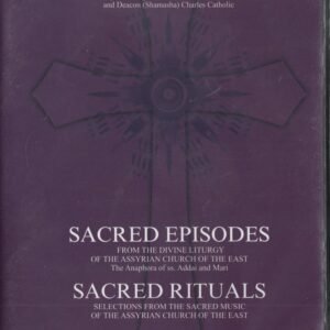 Chants from the East, Music of the Assyrian Church of the East